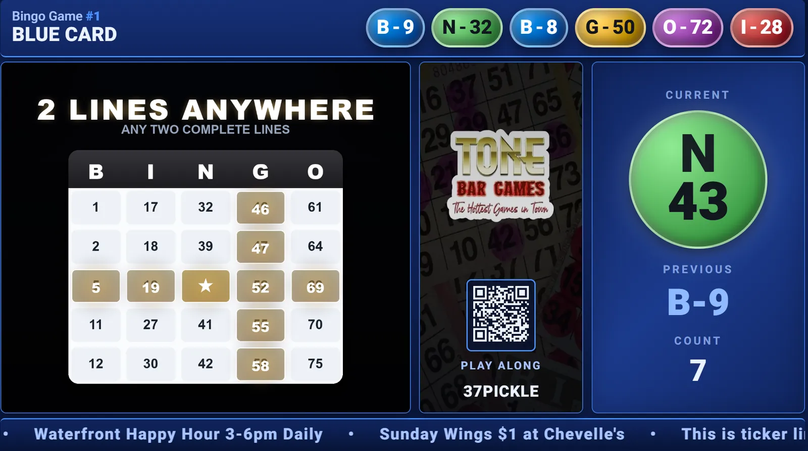 The bingo big screen: the 2 Lines Anywhere pattern on the board, N 43 just called, the last six calls across the top, the join code with a QR, and the venue's specials scrolling along the bottom.